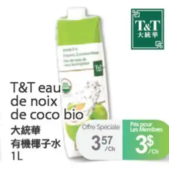 T&T Supermarket T&T EAU DE NOIX DE COCO BIO, 1 L offer