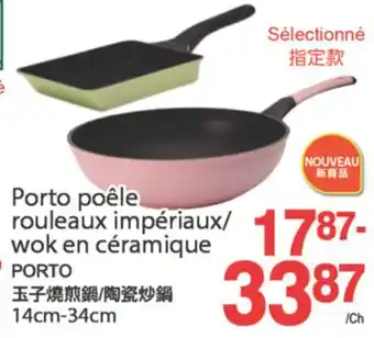 T&T Supermarket PORTO POÊLE ROULEAUX IMPÊRIAUX/WORK EN CÊRAMIQUE PORTO 14CM-34CM offer