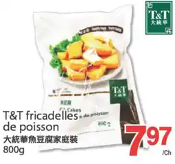 T&T Supermarket T&T FRICADELLES DE POISSON, 800g offer