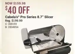 Cabela's Cabela's Pro Series 8.7 Slicer offer