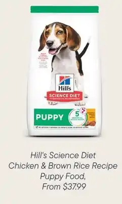 Petvalu Hill's Science Diet  Chicken & Brown Rice Recipe  Puppy Dog Food offer