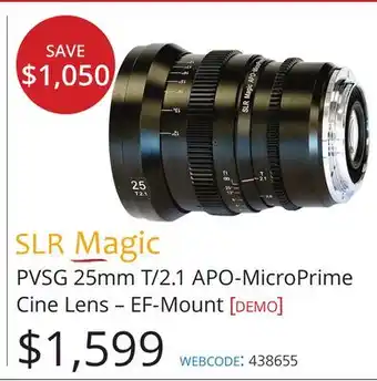 Vistek SLR Magic PVSG 25mm T/2.1 APO-MicroPrime Cine Lens – EF-Mount offer