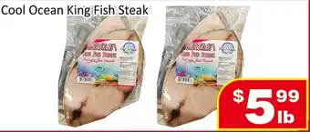 Jian Hing Supermarket Cool Ocean King Fish Steak offer