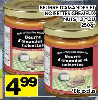 Supermarché PA BEURRE D'AMANDES ET NOISETTES CRÉMEUX | NUTS TO YOU offer