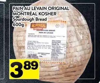 Supermarché PA PAIN AU LEVAIN ORIGINAL MONTRÉAL KOSHER | Sourdough Bread offer