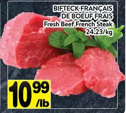 Supermarché PA BIFTECK FRANÇAIS DE BOEUF FRAIS | Fresh Beef French Steak offer