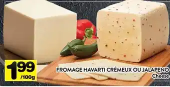 Supermarché PA FROMAGE HAVARTI CRÉMEUX OU JALAPENO | Cheese offer