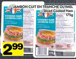 Supermarché PA JAMBON CUIT EN TRANCHE OLYMEL | Sliced Cooked Ham offer