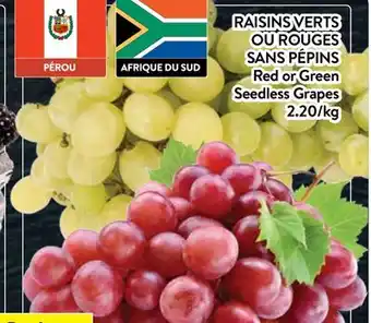 Supermarché PA RAISINS VERTS OU ROUGES | Red or Green Seedless Grapes offer