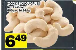 Supermarché PA NOIX DE CAJOU CRUES | Raw Cashews offer