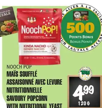 Marches Tau MAÏS SOUFFLÉ ASSAISONNÉ AVEC LEVURE NUTRITIONNELLE NOOCH POP offer