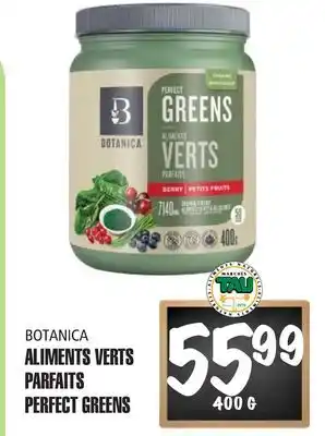 Marches Tau ALIMENTSVERTS PARFAITS BOTANICA offer