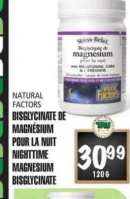 Marches Tau BISGLYCINATE DE MAGNÉSIUM POUR LA NUIT NATURAL FACTORS offer