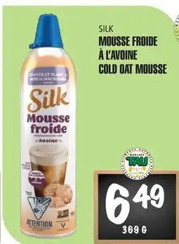 Marches Tau MOUSSE FROIDE À L'AVOINE SILK offer