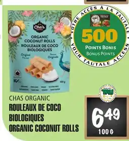 Marches Tau ROULEAUX DE COCO BIOLOGIQUES CHAS ORGANIC offer