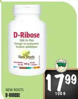 Marches Tau NEW ROOTS NEW ROOTS D-RIBOSE offer