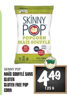 Marches Tau MAÏS SOUFFLÉ SANS GLUTEN SKINNY POP offer