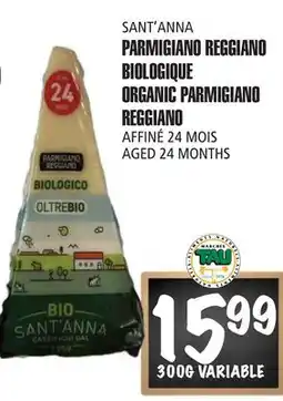 Marches Tau PARMIGIANO REGGIANO BIOLOGIQUE SANT'ANNA offer