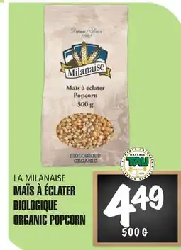 Marches Tau MAÏS À ÉCLATER BIOLOGIQUE LA MILANAISE offer