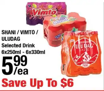 Arz Fine Foods Shani / vimto/ uludag selected drink offer