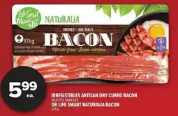 Metro Irresistibles artisan dry cured bacon or life smart naturalia bacon offer