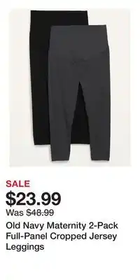 Old Navy Old Navy Maternity 2-Pack Full-Panel Cropped Jersey Leggings offer