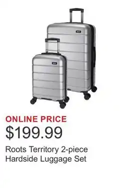 Costco Roots Territory 2-piece Hardside Luggage Set offer