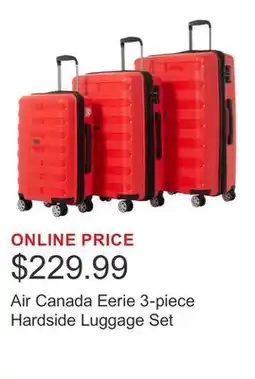 Costco Air Canada Eerie 3-piece Hardside Luggage Set offer