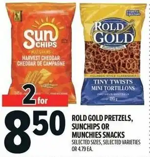 Metro Rold gold pretzels and sunchips or munchies snacks offer