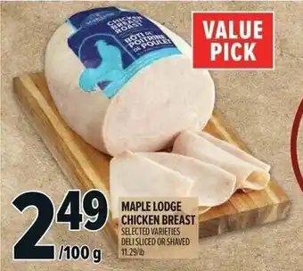 Metro Maple lodge chicken breast offer