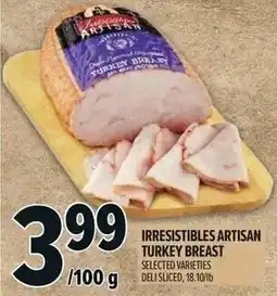 Metro Irresistibles artisan turkey breast offer