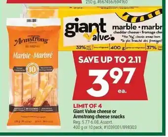 Giant Tiger Giant Value Cheese or Armstrong Cheese Snacks offer