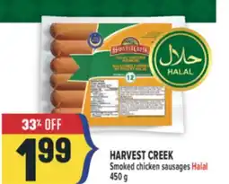 Marché Adonis HARVEST CREEK SMOKED CHICKEN SAUSAGES HALAL offer