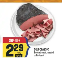 Marché Adonis DELI CLASSIC Smoked meat, roasted or Pastrami offer