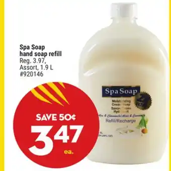 Giant Tiger Spa Soap hand soap refill offer