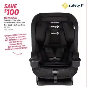 Babies 'R' Us Safety 1st EverSlim Convertible All-in-One Car Seat – Deboss Noir offer