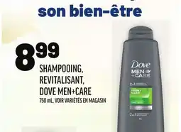 Metro SHAMPOOING, REVITALISANT, DOVE MEN+CARE offer