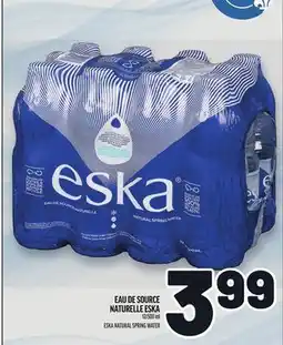 Metro EAU DE SOURCE NATURELLE ESKA | ESKA NATURAL SPRING WATER offer