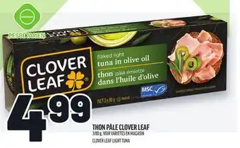 Metro THON PÂLE CLOVER LEAF | CLOVER LEAF LIGHT TUNA offer