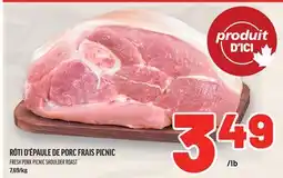 Metro RÔTI D'ÉPAULE DE PORC FRAIS PICNIC | FRESH PORK PICNIC SHOULDER ROAST offer