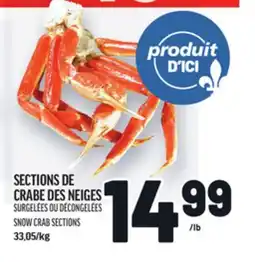 Metro SECTIONS DE CRABE DES NEIGES | SNOW CRAB SECTIONS offer