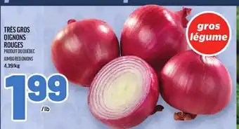 Metro TRÈS GROS OIGNONS ROUGES | JUMBO RED ONIONS offer