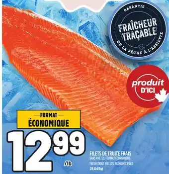 Metro FILETS DE TRUITE FRAIS | FRESH TROUT FILLETS offer