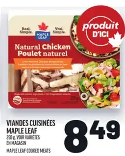 Metro VIANDES CUISINÉES MAPLE LEAF | MAPLE LEAF COOKED MEATS offer