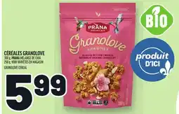 Metro CÉRÉALES GRANOLOVE PRANA | PRANA GRANOLOVE CEREAL offer