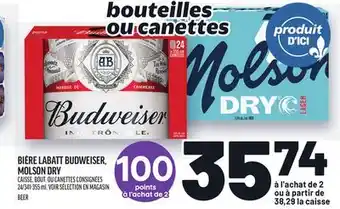 Metro BIÈRE LABATT BUDWEISER, MOLSON DRY | BEER offer