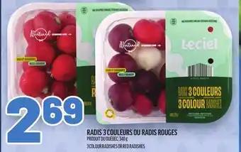 Metro RADIS 3 COULEURS OU RADIS ROUGES | 3 COLOUR RADISHES OR RED RADISHES offer