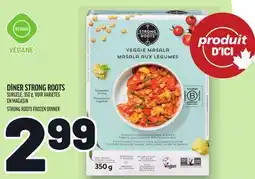 Metro DÎNER STRONG ROOTS | STRONG ROOTS FROZEN DINNER offer