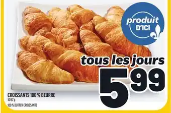 Metro CROISSANTS 100 % BEURRE | 100 % BUTTER CROISSANTS offer