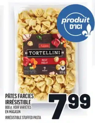 Metro PÂTES FARCIES IRRÉSISTIBLE | IRRÉSISTIBLE STUFFED PASTA offer